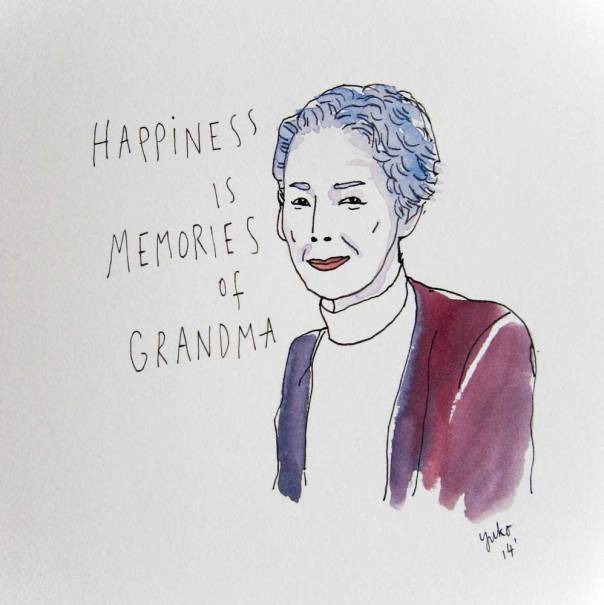 Happiness is memories of grandma.  Rest in peace grandma.