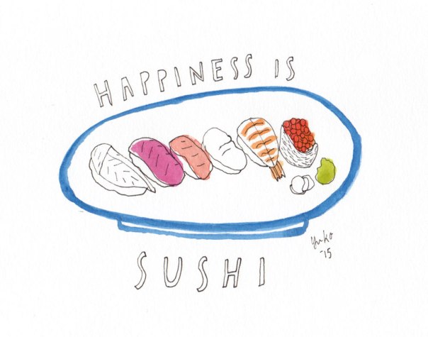 Happiness is sushi.  We had a belated Valentine's dinner!