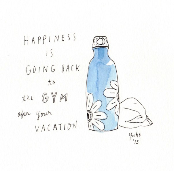 Happiness is going back to the gym after your vacation.  Kicked my butt!
