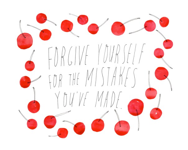 forgive-yourself-for-the-mistakes-youve-made-8x10_1000px